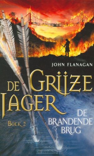 De Grijze Jager 2: Brandende Brug (Paperback)