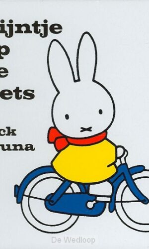 Dick Bruna: Nijntje op de fiets