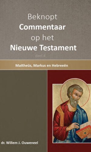 Beknopt Commentaar Nieuwe Testament Deel 4
